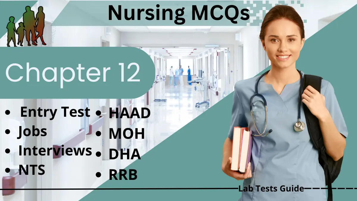 Chapter 12: Nursing MCQs For Exams, Interviews And Entry Tests | Lab ...