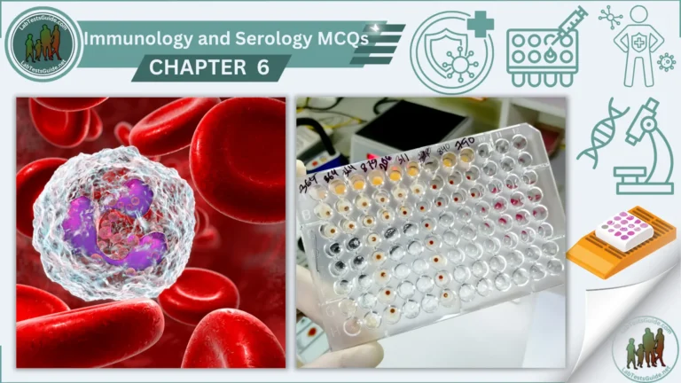 Immunology and Serology MCQs Chapter 6